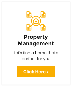 Property Management Let�s find a home that�s perfect for you Click Here >